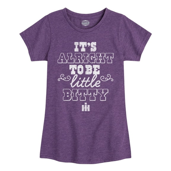 International Harvester - It's Alright To Be Little Bitty - Toddler Girls Short Sleeve Graphic T-Shirt