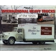 thumbnail image 1 of International Heavy Trucks of the 1950s (Paperback), 1 of 3