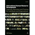 thumbnail image 1 of International Human Resource Development: Learning, Education and Training for Individuals and Organizations, 1 of 1