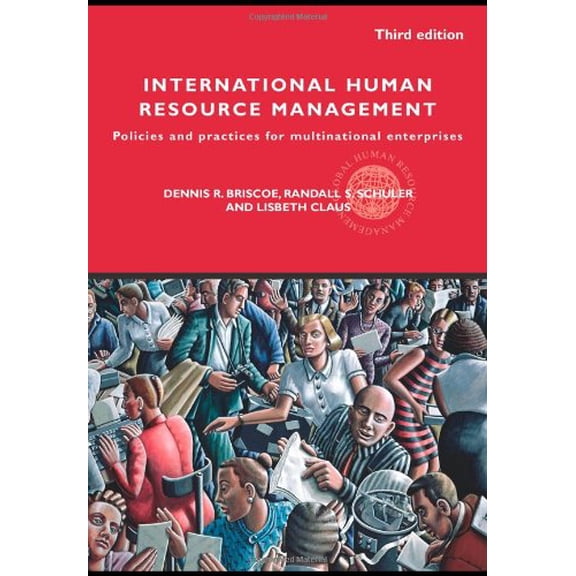Pre-Owned International Human Resource Management: Policies and practices for multinational enterprises (Global HRM) (Paperback) 0415773512 9780415773515