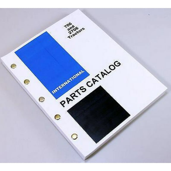 International Ih Farmall 706 2706 Tractor Parts Assembly Manual Catalog