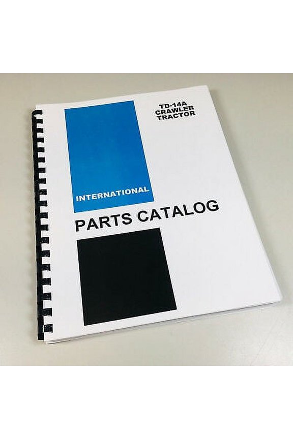 International Ih Td-14A Tractor Parts Assembly Manual Catalog Sn 26,001 & Up
