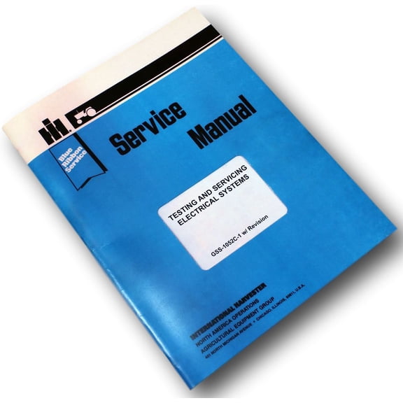 International Ih Testing And Servicing Electrical Systems Service Repair Manual