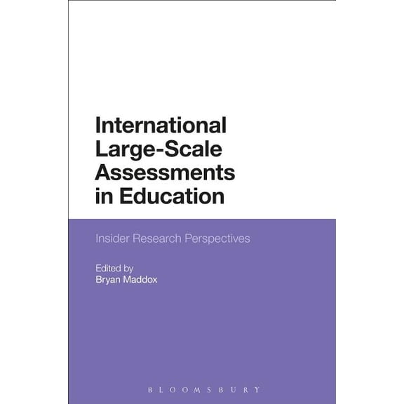 International Large-Scale Assessments in Education: Insider Research Perspectives, (Hardcover)