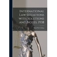 thumbnail image 1 of International Law Situations With Solutions and Notes, 1938, (Paperback), 1 of 1