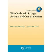 Angle View: Pre-Owned The Guide to U.S. Legal Analysis and Communication (Paperback) 1454841567 9781454841562