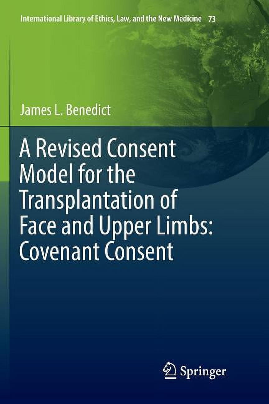 International Library of Ethics, Law, an A Revised Consent Model for ...