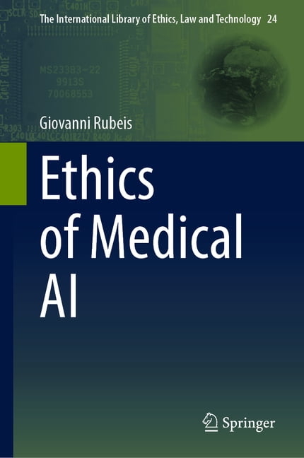 International Library of Ethics, Law and Ethics of Medical AI, Book 24, (Hardcover)