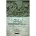 thumbnail image 1 of International Library of Ethnicity, Iden The Islands of the Eastern Mediterranean: A History of Cross-Cultural Encounters, Book 05, (Hardcover), 1 of 1