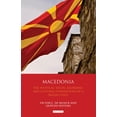 thumbnail image 1 of International Library of Historical Stud Macedonia: The Political, Social, Economic and Cultural Foundations of a Balkan State, (Hardcover), 1 of 1
