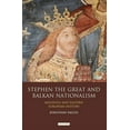 thumbnail image 1 of International Library of Historical Stud Stephen the Great and Balkan Nationalism: Moldova and Eastern European History, (Hardcover), 1 of 1