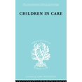 thumbnail image 1 of International Library of Sociology Children in Care: The Development of the Service for the Deprived Child, (Paperback), 1 of 1