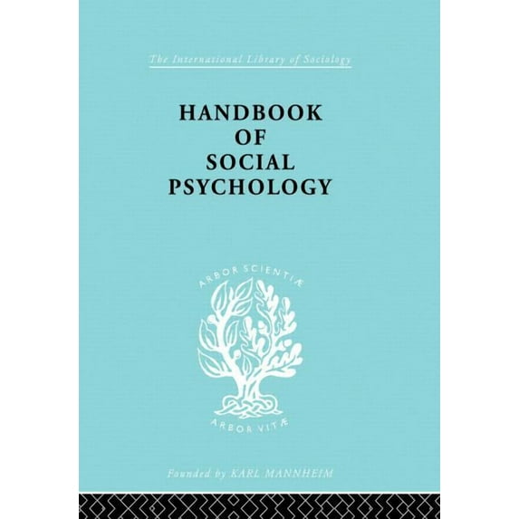 International Library of Sociology Handbook of Social Psychology, (Paperback)