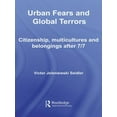 thumbnail image 1 of International Library of Sociology Urban Fears and Global Terrors: Citizenship, Multicultures and Belongings After 7/7, (Paperback), 1 of 1