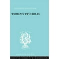 thumbnail image 1 of International Library of Sociology Women's Two Roles: Home and Work, (Paperback), 1 of 1