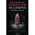 thumbnail image 1 of International Library of Twentieth Centu The History of Genocide in Cinema: Atrocities on Screen, (Hardcover), 1 of 1