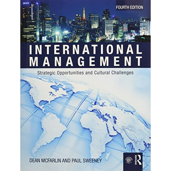 Pre-Owned International Management: Strategic Opportunities & Cultural Challenges (Paperback) 0415802997 9780415802994
