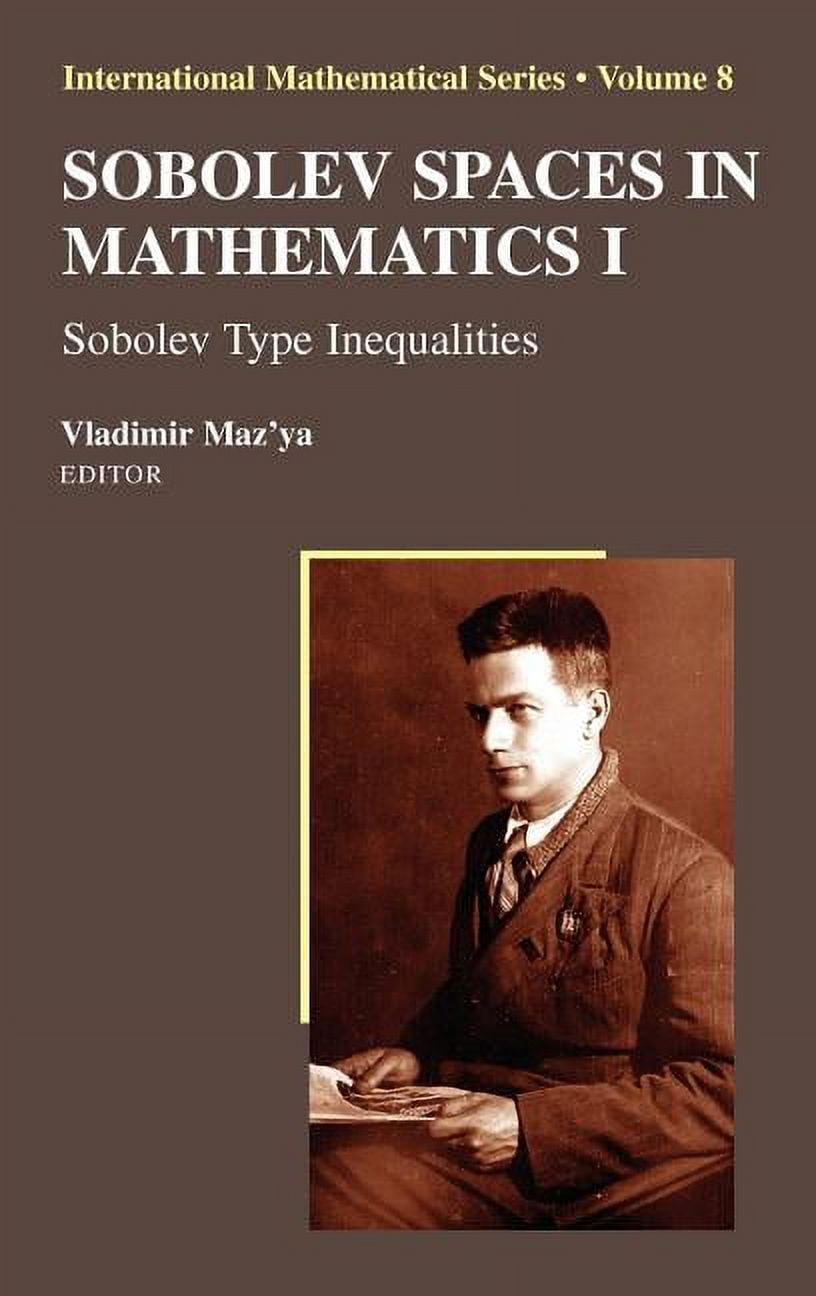 International Mathematical Sobolev Spaces in Mathematics I Sobolev Type Inequalities