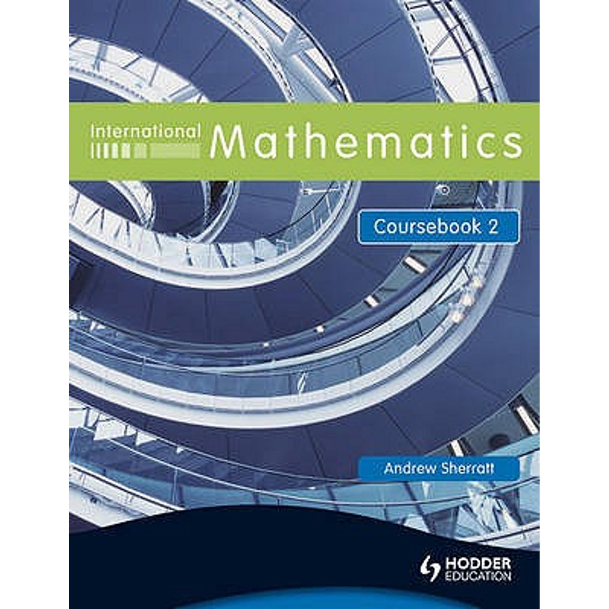 International Mathematics Coursebook 2 - Sherratt, Andrew