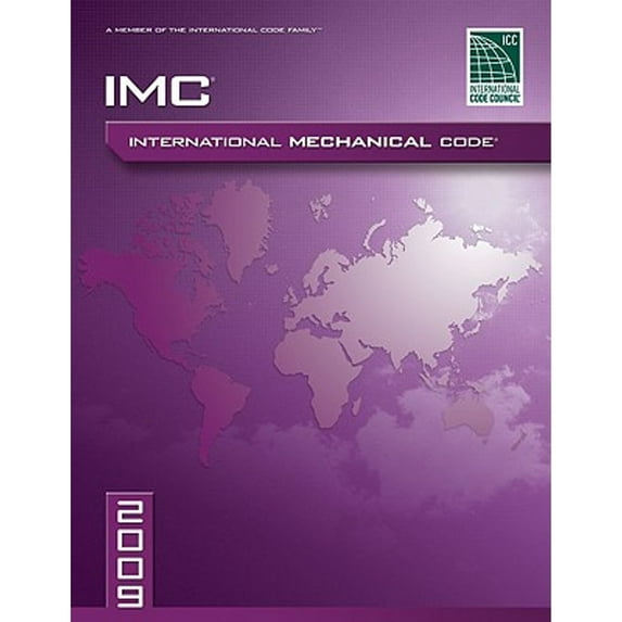 Pre-Owned 2009 International Mechanical Code: Softcover Version (International Code Council Series) (Paperback) 1580017312 9781580017312