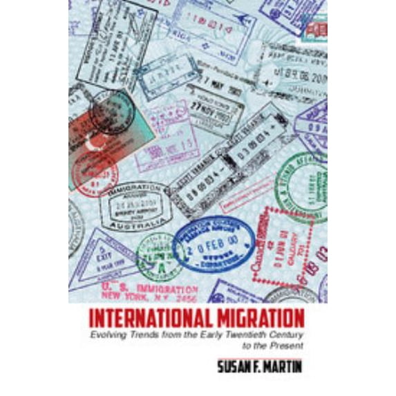 Pre-Owned International Migration: Evolving Trends from the Early Twentieth Century to Present (Hardcover) 1107024587 9781107024588