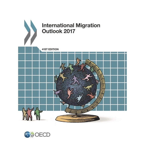 International Migration Outlook 2017, (Paperback)