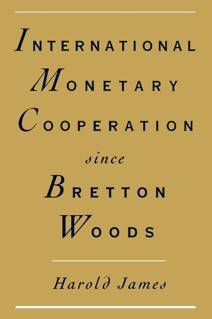 Bretton Woods System 1944 Passyourcert Net Bretton Woods System 1944 Passyourcert Net