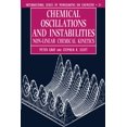 thumbnail image 1 of International Monographs on Chemistry Chemical Oscillations and Instabilities: Non-Linear Chemical Kinetics, Book 21, (Paperback), 1 of 1
