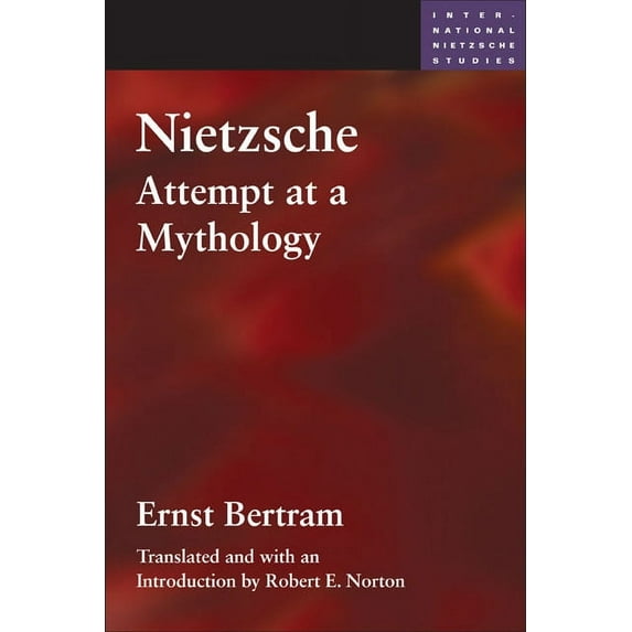 International Nietzsche Studies Nietzsche: Attempt at a Mythology, (Paperback)