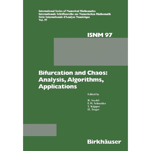 International Numerical Mathematics Bifurcation and Chaos: Analysis, Algorithms, Applications, Book 97, (Paperback)