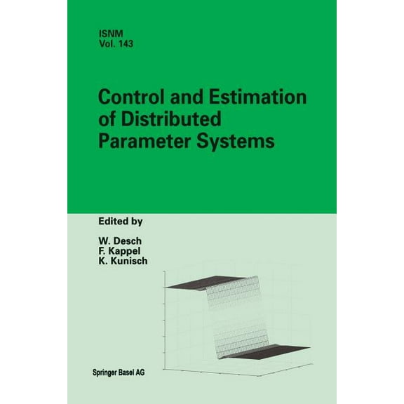 International Numerical Mathematics Control and Estimation of Distributed Parameter Systems: International Conference in Maria Trost (Austria), July 15-21, , Book 143, (Paperback)