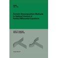 thumbnail image 1 of International Numerical Mathematics Domain Decomposition Methods in Optimal Control of Partial Differential Equations, Book 148, (Paperback), 1 of 1