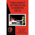 thumbnail image 1 of International Operations Research & Mana Throughput Optimization in Robotic Cells, Book 101, (Hardcover), 1 of 1
