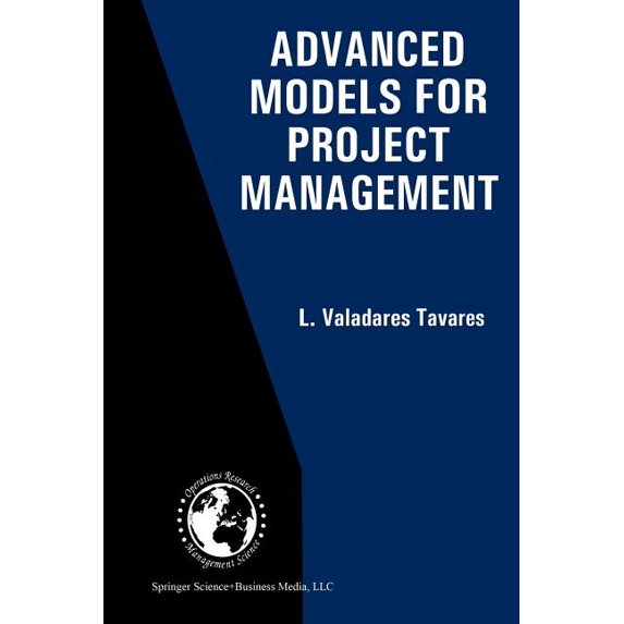 International Operations Research & Mana Advanced Models for Project Management, Book 16, (Paperback)