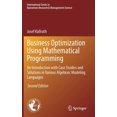 thumbnail image 1 of International Operations Research & Mana Business Optimization Using Mathematical Programming: An Introduction with Case Studies and Solutions in Various Algebra, Book 307, (Hardcover), 1 of 1