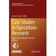 thumbnail image 1 of International Operations Research & Mana Case Studies in Operations Research: Applications of Optimal Decision Making, Book 212, (Paperback), 1 of 1