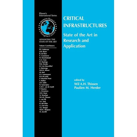 International Operations Research & Mana Critical Infrastructures State of the Art in Research and Application, Book 65, (Paperback)