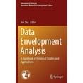 thumbnail image 1 of International Operations Research & Mana Data Envelopment Analysis: A Handbook of Empirical Studies and Applications, Book 238, (Hardcover), 1 of 1