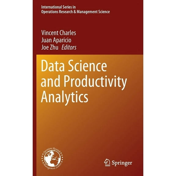 International Operations Research & Mana Data Science and Productivity Analytics, Book 290, (Hardcover)