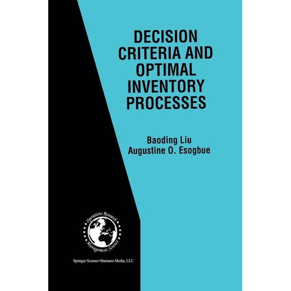 International Operations Research & Decision Criteria and Optimal Inventory Processes, Book 20, (Paperback)
