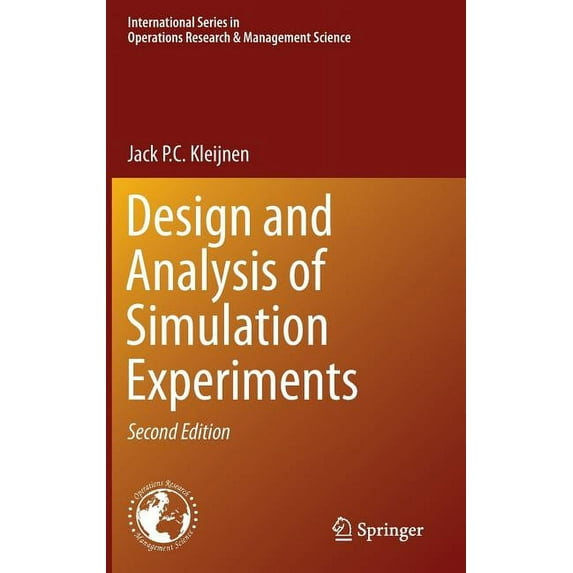 International Operations Research & Mana Design and Analysis of Simulation Experiments, Book 230, (Hardcover)