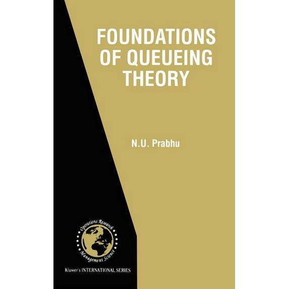 International Operations Research & Mana Foundations of Queueing Theory, Book 7, (Hardcover)