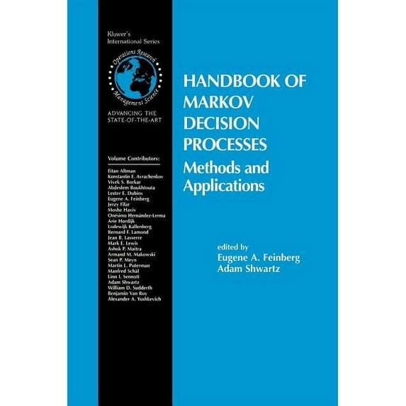 International Operations Research & Mana Handbook of Markov Decision Processes: Methods and Applications, Book 40, (Paperback)