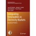 thumbnail image 1 of International Operations Research & Mana Integrating Renewables in Electricity Markets: Operational Problems, Book 205, (Paperback), 1 of 1