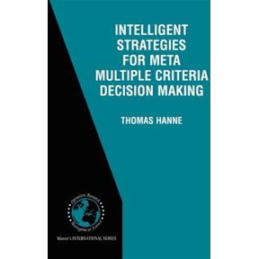Pre-Owned International Operations Research & Management Science: Intelligent Strategies for Meta Multiple Criteria Decision Making (Hardcover)