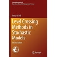 thumbnail image 1 of International Operations Research & Mana Level Crossing Methods in Stochastic Models, Book 250, (Paperback), 1 of 1