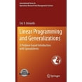 thumbnail image 1 of International Operations Research & Mana Linear Programming and Generalizations: A Problem-Based Introduction with Spreadsheets, Book 149, (Hardcover), 1 of 1
