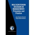 thumbnail image 1 of International Operations Research & Mana Multicriterion Decision in Management: Principles and Practice, Book 25, (Paperback), 1 of 1