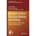 thumbnail image 1 of International Operations Research &amp;  Multiple Criteria Decision Making and Aiding: Cases on Models and Methods with Computer Implementations, Book 274, (Hardcover), 1 of 1