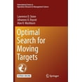 thumbnail image 1 of International Operations Research & Mana Optimal Search for Moving Targets, Book 237, (Paperback), 1 of 1